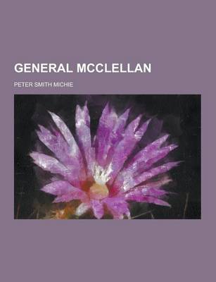 General McClellan (Paperback)