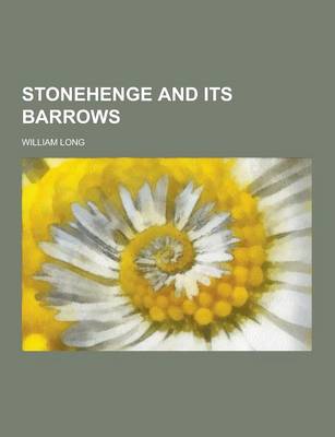 Stonehenge and Its Barrows (Paperback)