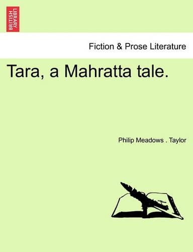 Tara, a Mahratta Tale, Vol. II (Paperback)