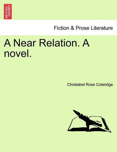 A Near Relation. a Novel. Vol III (Paperback)