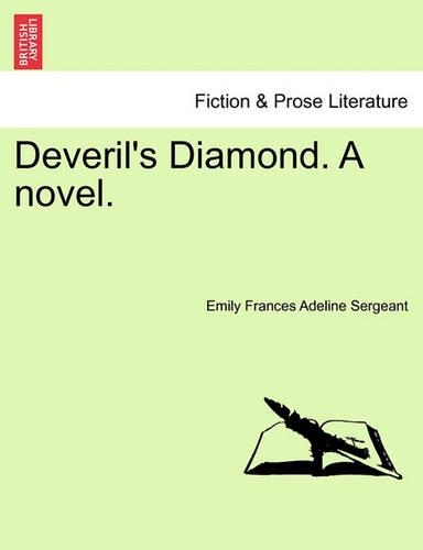 Deveril's Diamond. a Novel. Vol. III (Paperback)