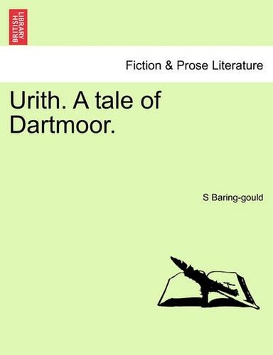 Urith. a Tale of Dartmoor. Vol. I. (Paperback)