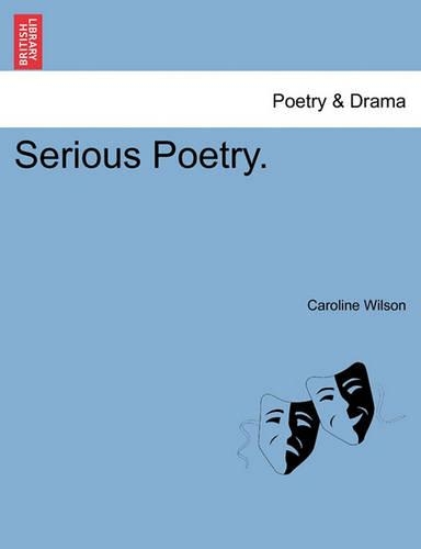 Serious Poetry. (Paperback)