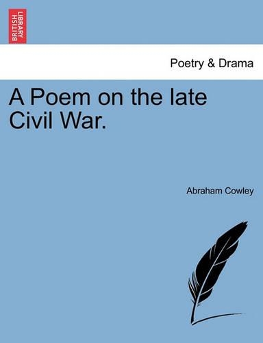 A Poem on the Late Civil War. (Paperback)