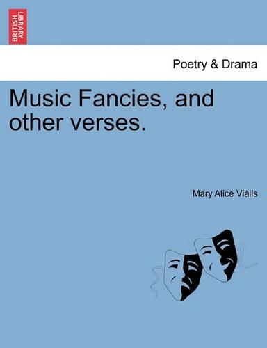 Music Fancies, and Other Verses. (Paperback)