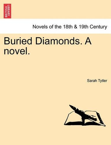 Buried Diamonds. a Novel. (Paperback)