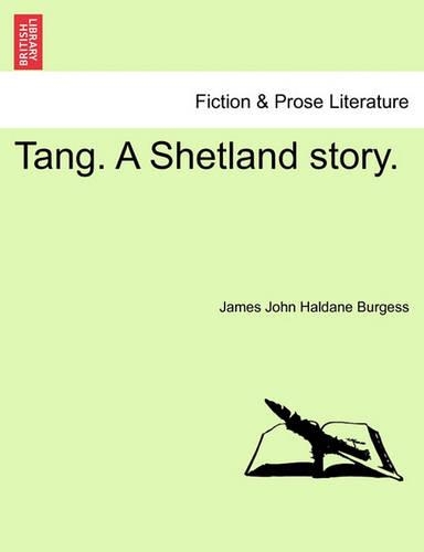Tang. a Shetland Story. (Paperback)
