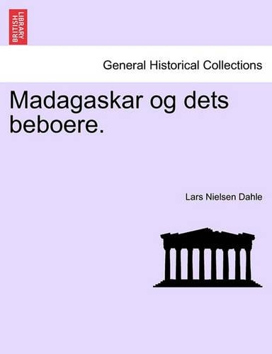 Madagaskar Og Dets Beboere. (Paperback)