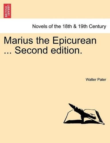 Marius the Epicurean ... Second Edition. (Paperback)