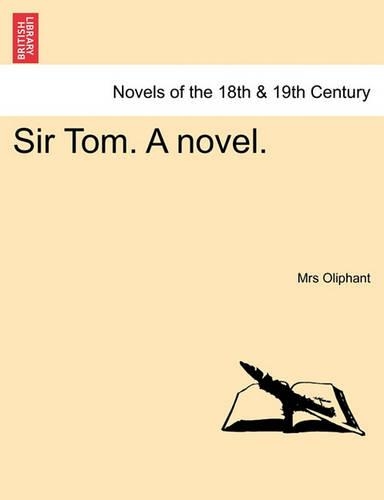Sir Tom. a Novel. (Paperback)