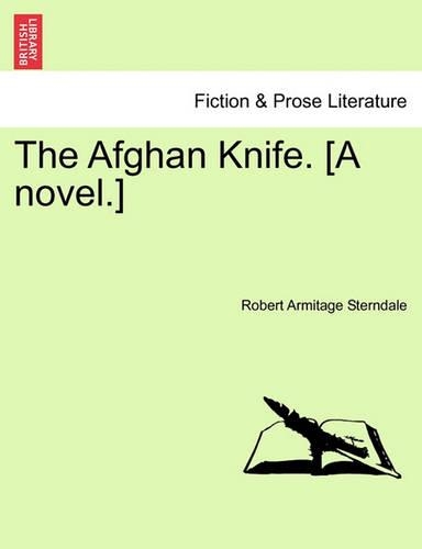The Afghan Knife, Vol. I (Paperback)