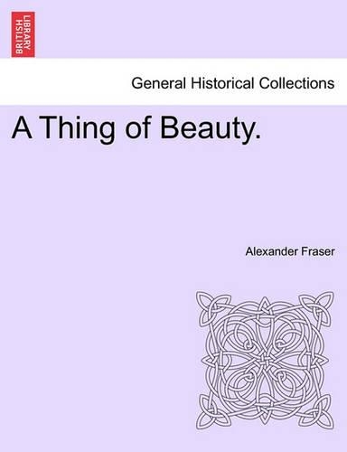 A Thing of Beauty. (Paperback)