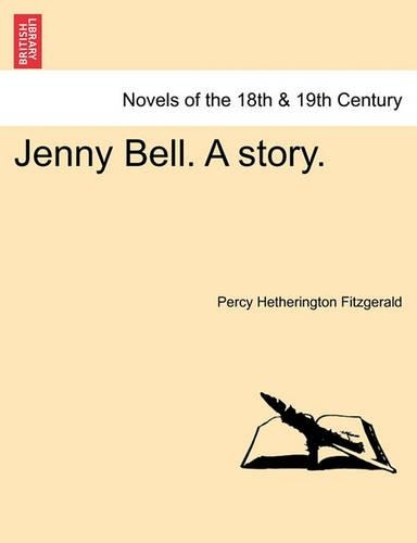 Jenny Bell. a Story. (Paperback)
