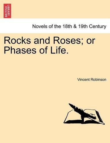 Rocks and Roses; Or Phases of Life. (Paperback)
