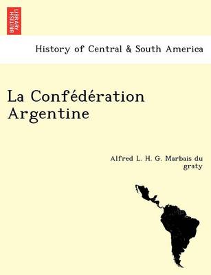 La Confe de Ration Argentine (Paperback)