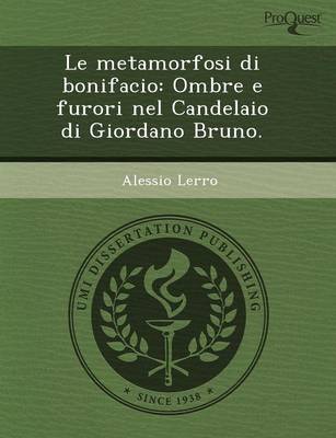 Le Metamorfosi Di Bonifacio: Ombre E Furori Nel Candelaio Di Giordano Bruno (Paperback)