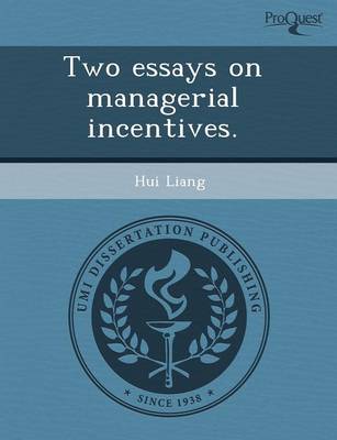 Two Essays on Managerial Incentives (Paperback)