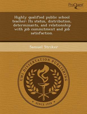 Highly Qualified Public School Teacher: Its Status (Paperback)