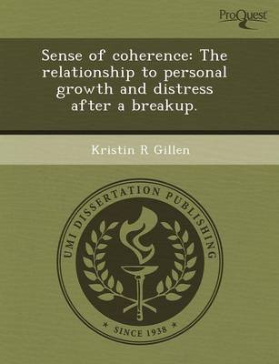 Sense of Coherence: The Relationship to Personal Growth and Distress After a Breakup (Paperback)