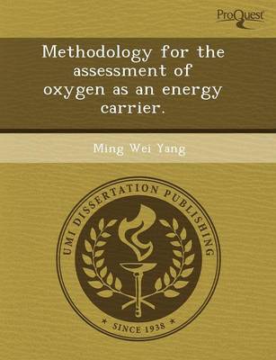 Methodology for the Assessment of Oxygen as an Energy Carrier (Paperback)