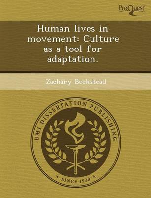 Human Lives in Movement: Culture as a Tool for Adaptation (Paperback)