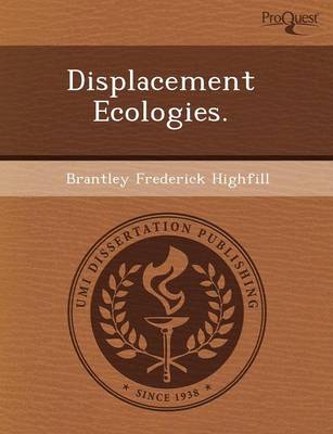 Displacement Ecologies (Paperback)
