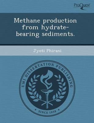 Methane Production from Hydrate-Bearing Sediments (Paperback)