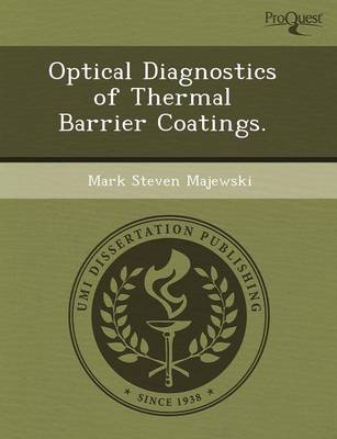 Optical Diagnostics of Thermal Barrier Coatings (Paperback)