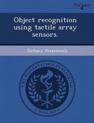 Object Recognition Using Tactile Array Sensors (Paperback)