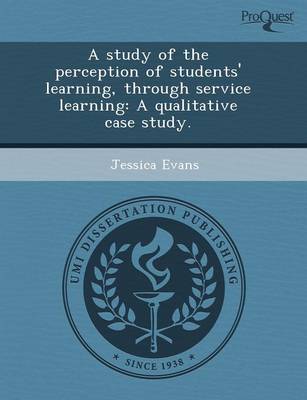 A Study of the Perception of Students' Learning (Paperback)