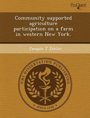 Community Supported Agriculture Participation on a Farm in Western New York (Paperback)