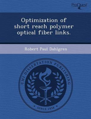 Optimization of Short Reach Polymer Optical Fiber Links (Paperback)
