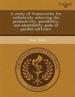 A Study of Frameworks for Collectively Achieving the Productivity (Paperback)