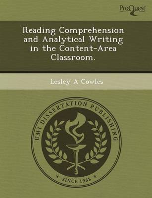 Reading Comprehension and Analytical Writing in the Content-Area Classroom (Paperback)