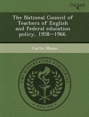 The National Council of Teachers of English and Federal Education Policy (Paperback)