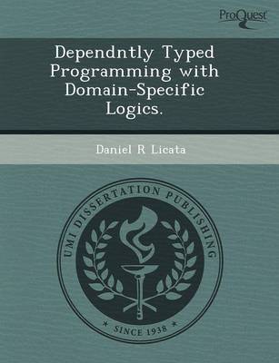 Dependntly Typed Programming with Domain-Specific Logics (Paperback)