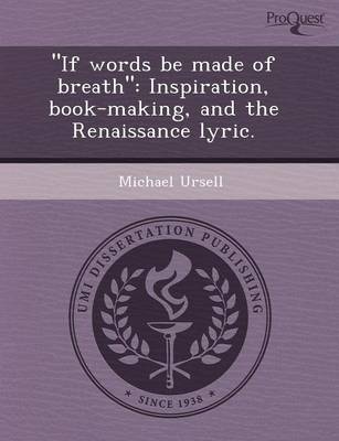 If Words Be Made of Breath: Inspiration (Paperback)