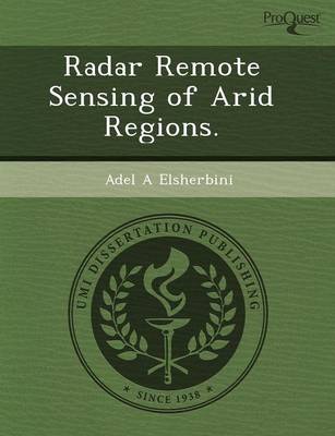 Radar Remote Sensing of Arid Regions (Paperback)