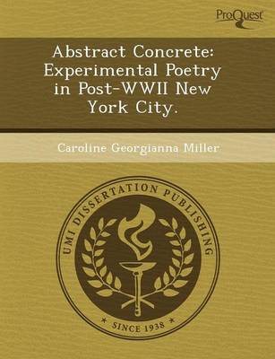 Abstract Concrete: Experimental Poetry in Post-WWII New York City (Paperback)