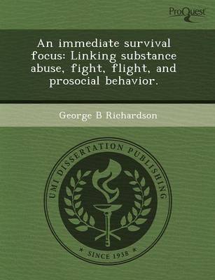 An Immediate Survival Focus: Linking Substance Abuse (Paperback)