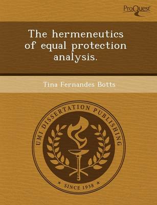 The Hermeneutics of Equal Protection Analysis (Paperback)