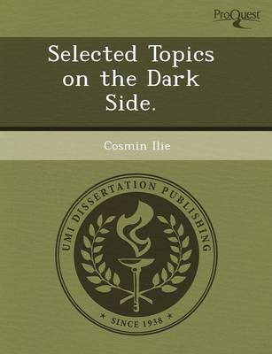 Selected Topics on the Dark Side (Paperback)