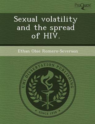 Sexual Volatility and the Spread of HIV (Paperback)