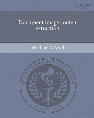 Document Image Content Extraction (Paperback)