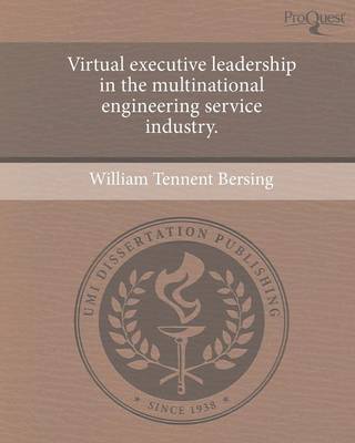 Virtual Executive Leadership in the Multinational Engineering Service Industry (Paperback)