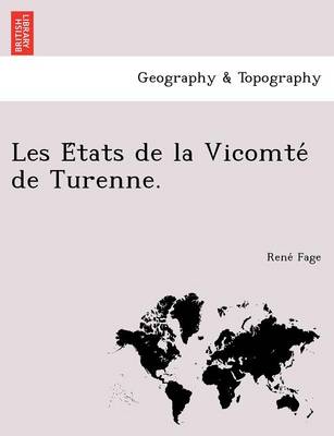 Les E Tats de La Vicomte de Turenne. (Paperback)