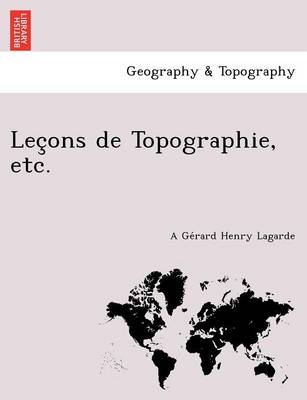 Lec Ons de Topographie, Etc. (Paperback)