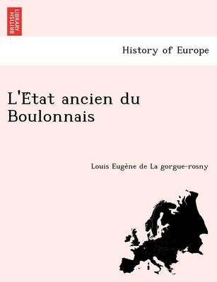 L'e Tat Ancien Du Boulonnais (Paperback)