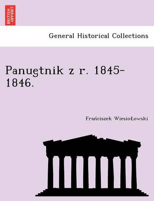 Panue Tnik Z R. 1845-1846. (Paperback)
