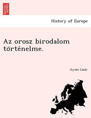 AZ Orosz Birodalom to Rte Nelme. (Paperback)